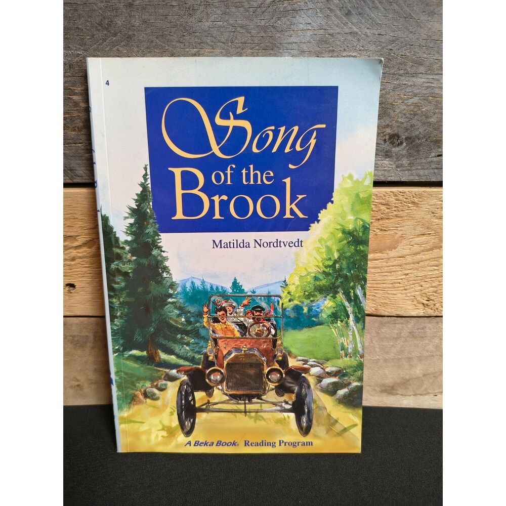 A Beka - Song of the Brook - 4th Grade Reader - by Matilda Nordtvedt